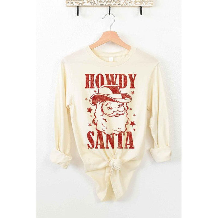 HOWDY SANTA CHRISTMAS LONG SLEEVE TEE