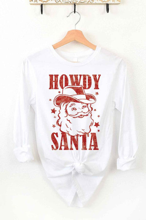 HOWDY SANTA CHRISTMAS LONG SLEEVE TEE