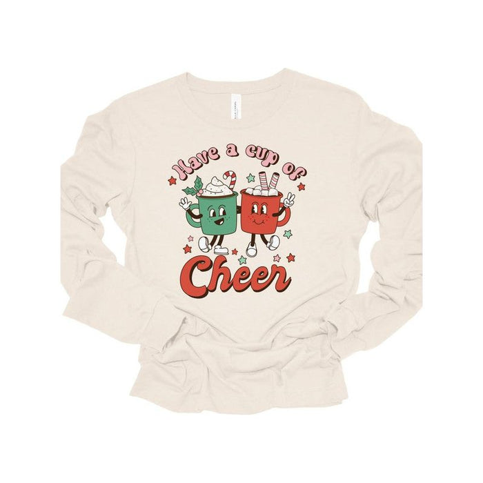 Have a Cup Of Cheer Holiday LS Tee