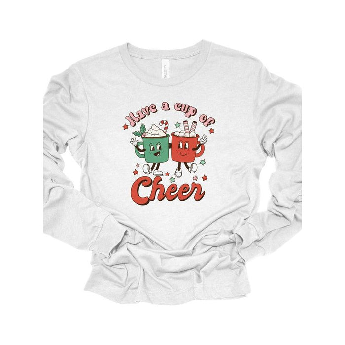 Have a Cup Of Cheer Holiday LS Tee