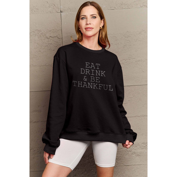 Simply Love EAT DRINK & BE THANKFUL Round Neck Sweatshirt