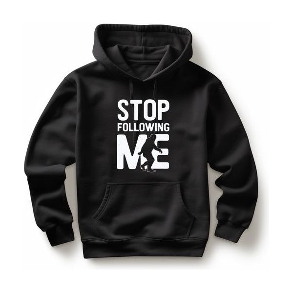 Stop Following Me Bigfoot Graphic Hoodie