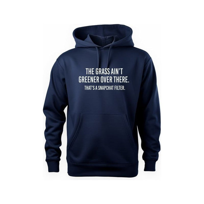 The Grass Ain't Greener Over There Graphic Hoodie