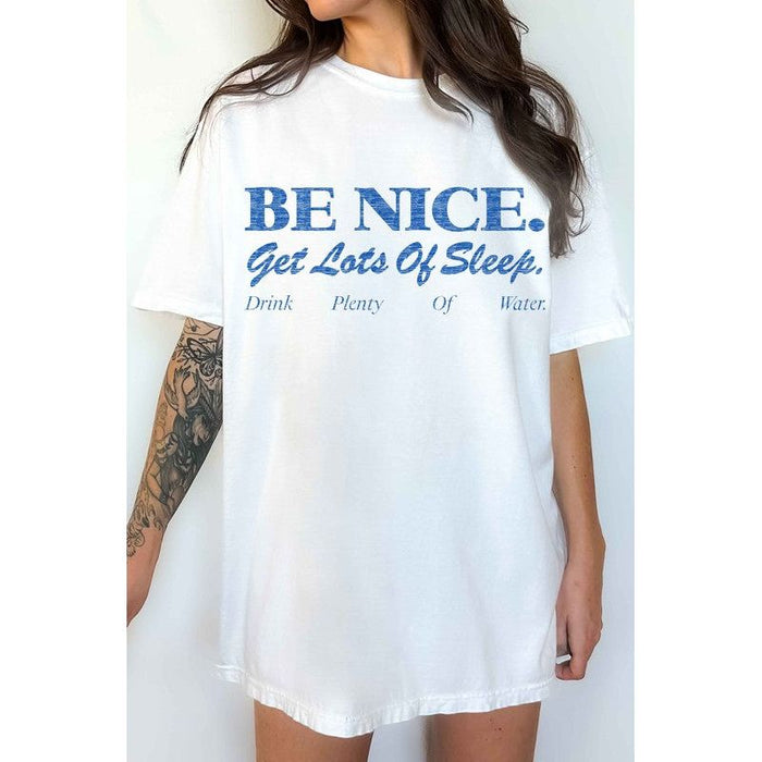 Be Nice Get Lots Of Sleep Oversized Tee