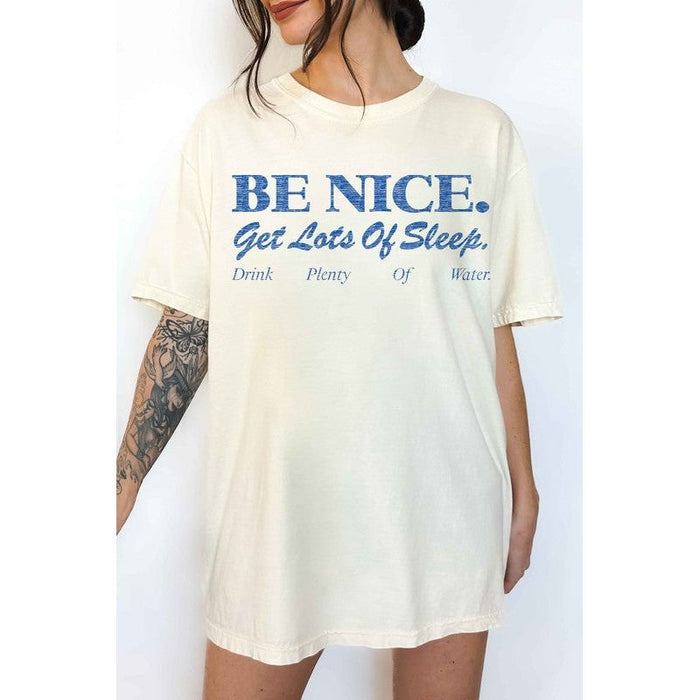 Be Nice Get Lots Of Sleep Oversized Tee