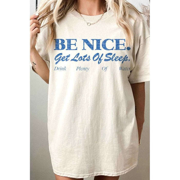 Be Nice Get Lots Of Sleep Oversized Tee