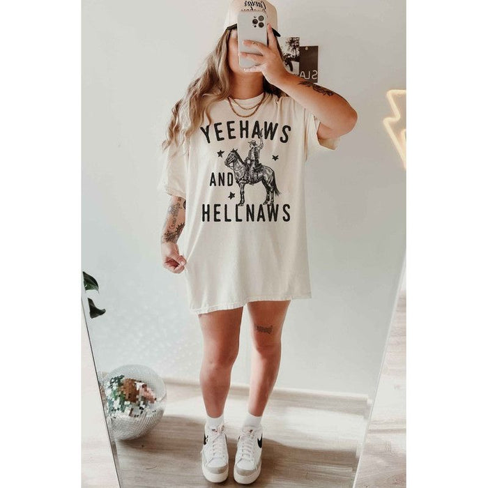 Yee Haws And Hell Naws Country Oversized Tee