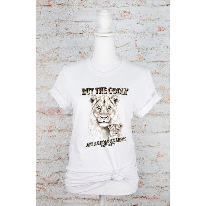 But The Godly Are As Bold As Lions Graphic Tee