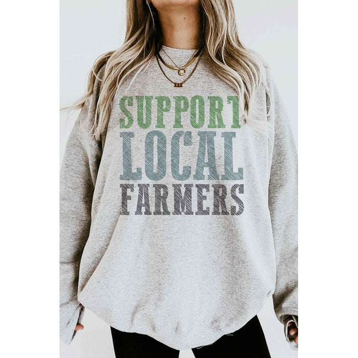 Support Local Farmers Graphic Sweatshirt