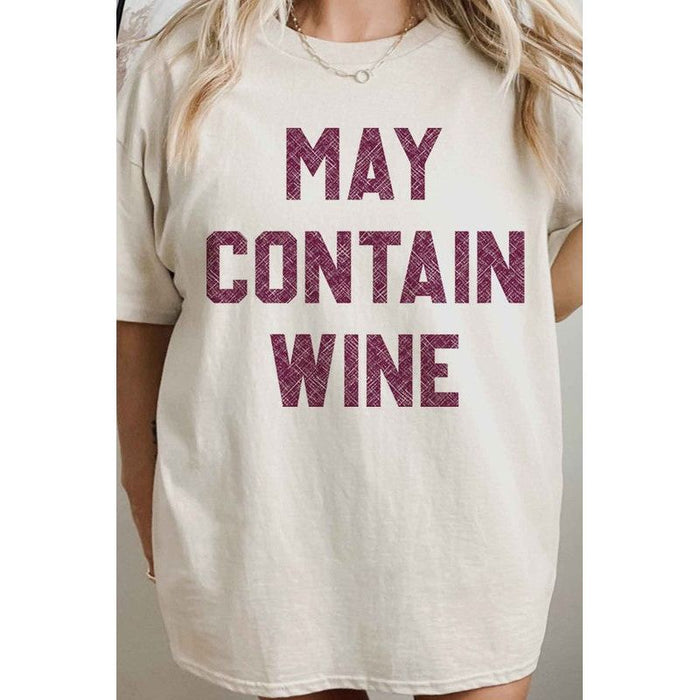 May Contain Wine Oversized Tee