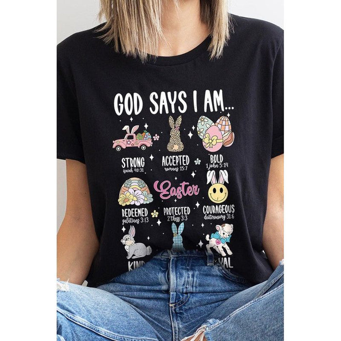 God Says I am Christian Easter Graphic T Shirts