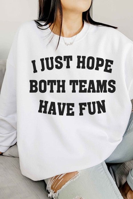 I Just Hope Both Teams Oversized Sweatshirt