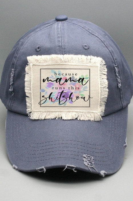 Mother's Day Mama Runs This Shitshow Patch Hat