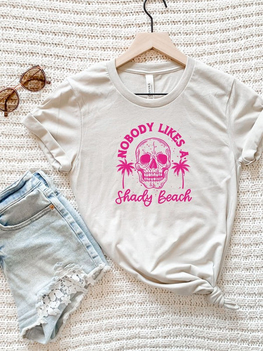 No One Likes A Shady Beach Graphic Tee