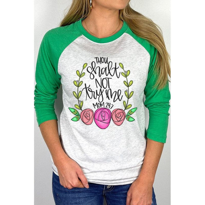 Mother's Day Thou Shall Not Try Me Floral Raglan