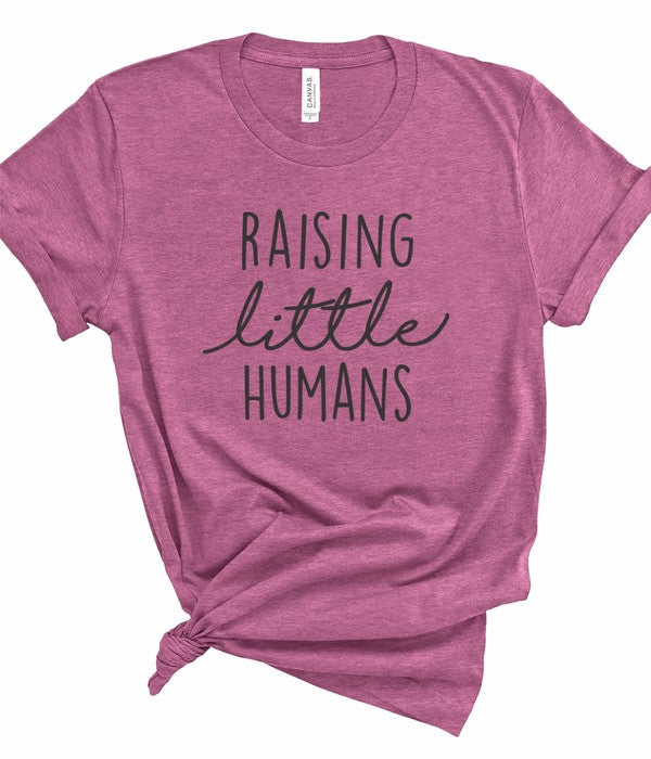 Raising Little Humans Graphic Tee