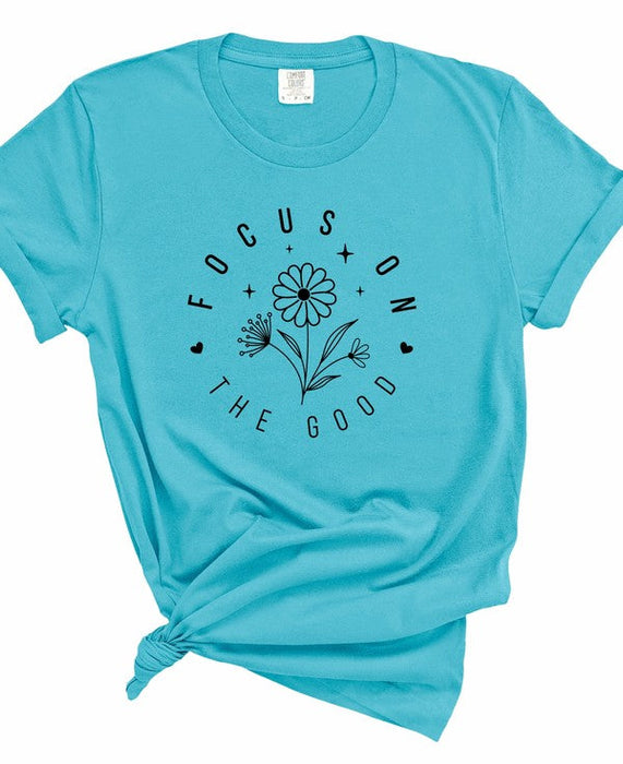 Focus on the Good Comfort Color Tee