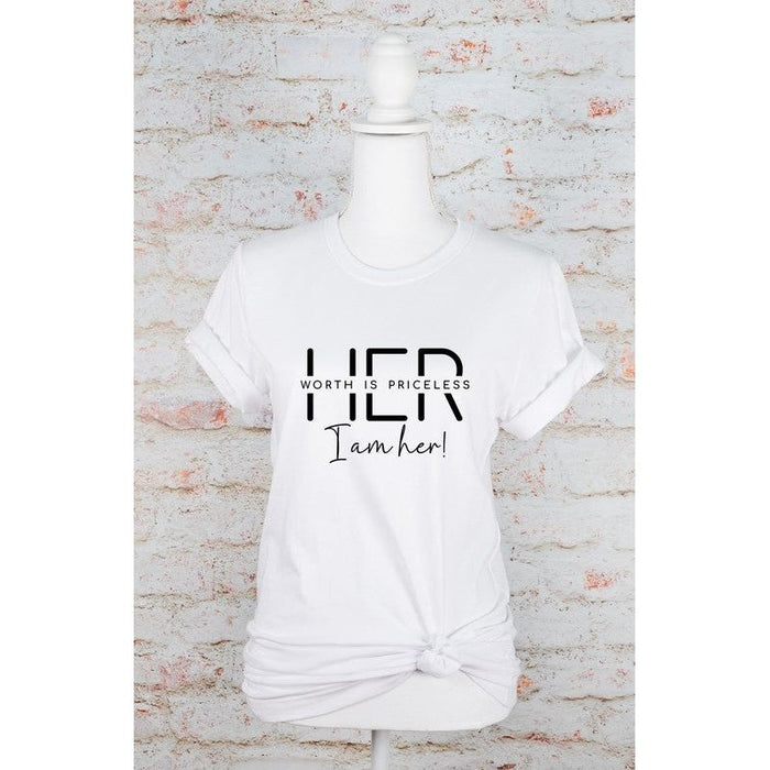 Her Worth is Priceless I am Her Graphic Tee