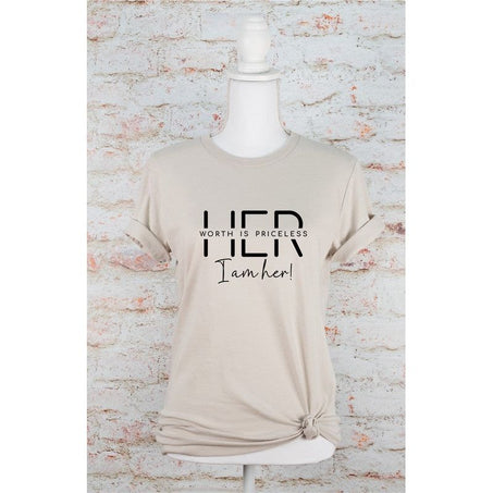 Her Worth is Priceless I am Her Graphic Tee