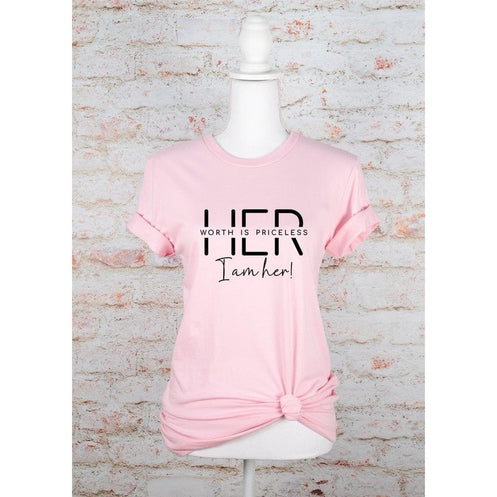 Her Worth is Priceless I am Her Graphic Tee