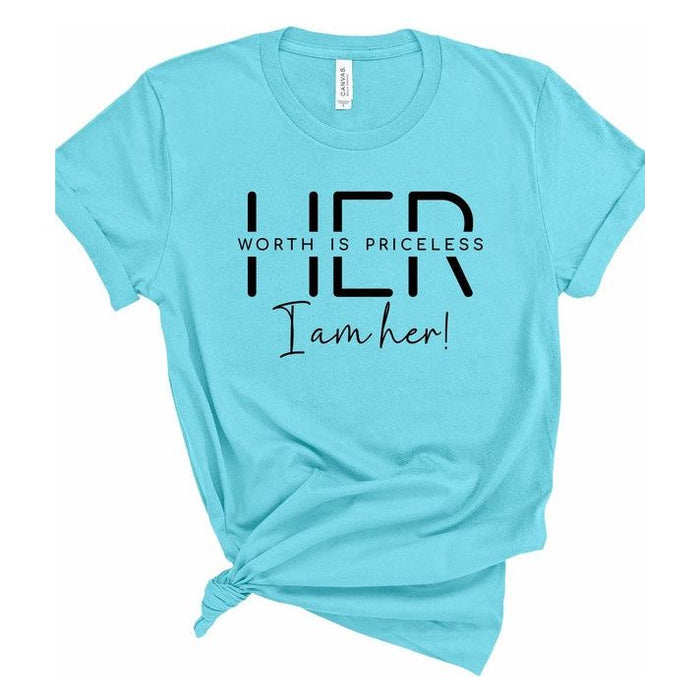 Her Worth is Priceless I am Her Graphic Tee