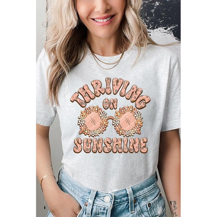 Thriving on Sunshine Graphic T Shirts