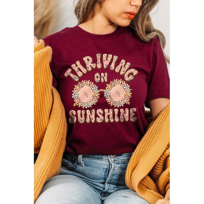 Thriving on Sunshine Graphic T Shirts