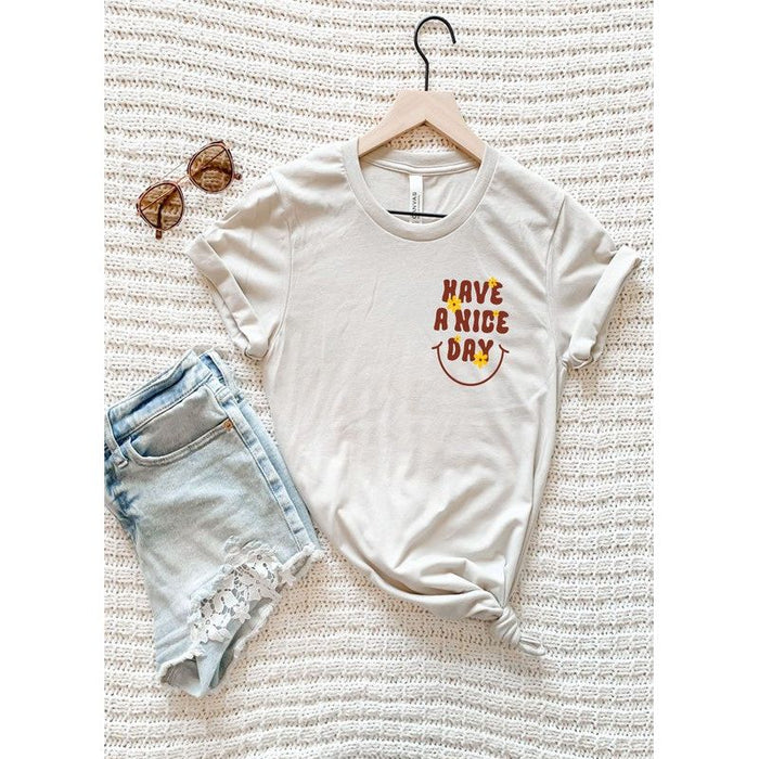 Have a Nice Day Bella Canvas Graphic Tee