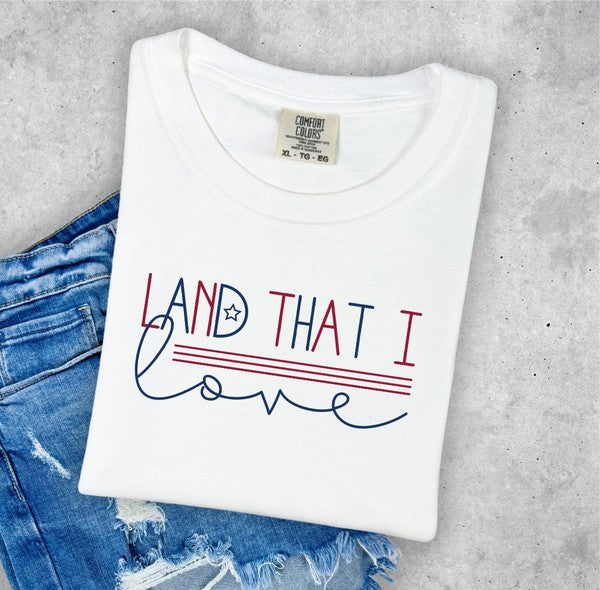 Land That I Love Comfort Color Tee