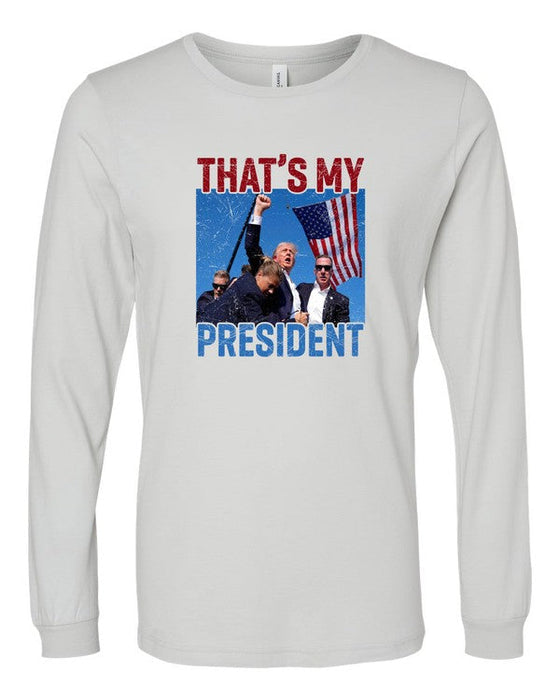 That's My President Trump Long Sleeve Tee