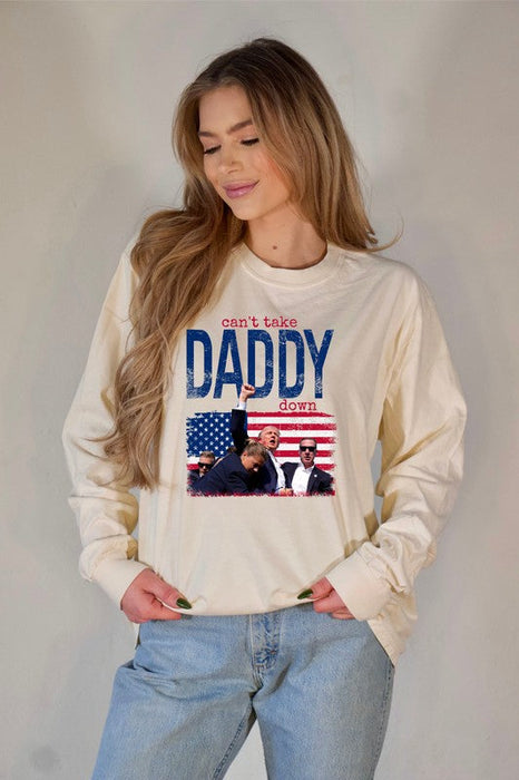 Can't Take Daddy Down Trump Graphic Long Sleeve