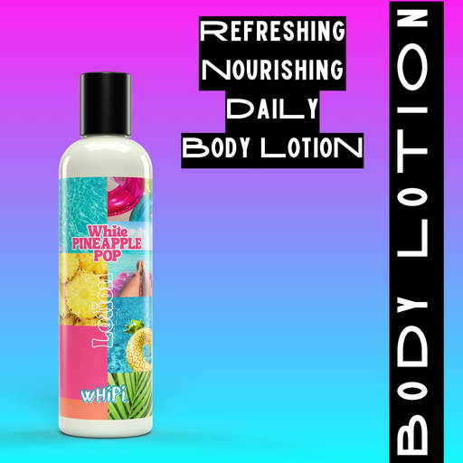Whipi Co Body Lotion- White Pineapple Pop Body Lotion
