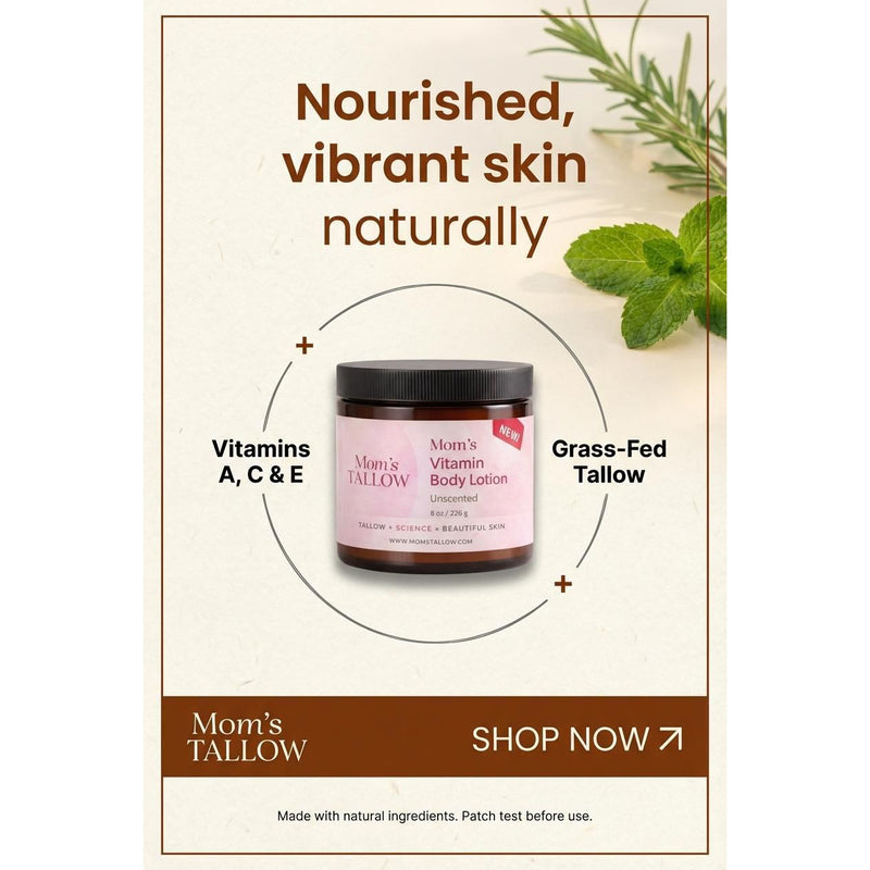Mom’s Tallow Vitamin-Infused Tallow Body Lotion