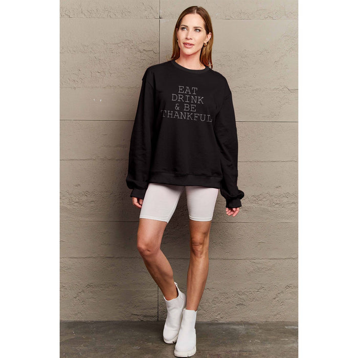 Simply Love EAT DRINK & BE THANKFUL Round Neck Sweatshirt