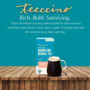 Teeccino Dandelion Coconut Roasted Herbal Tea Herbal Tea