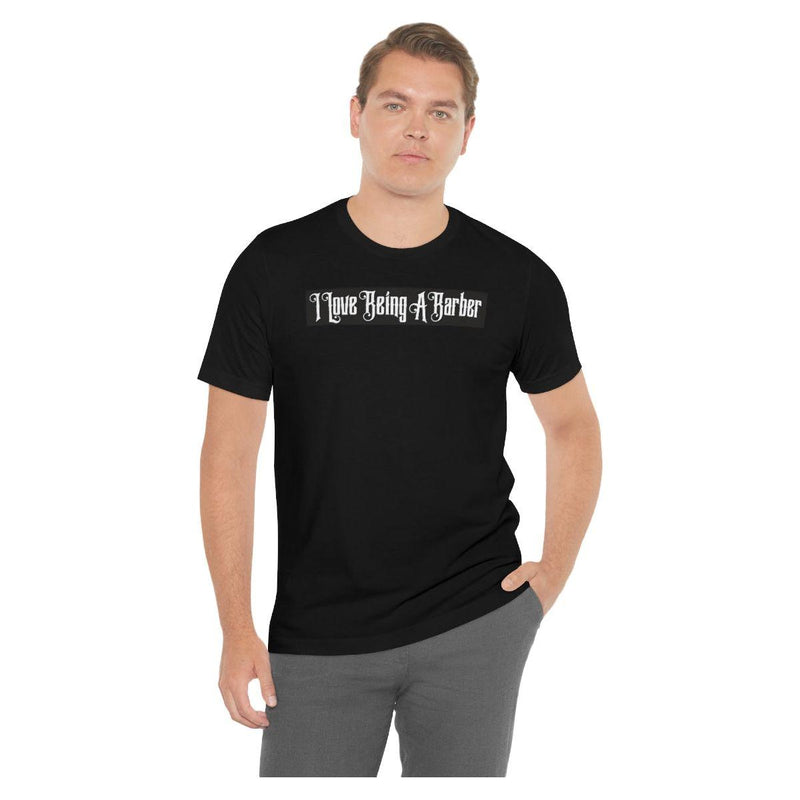 officialilovebeingabarber Unisex Jersey Short Sleeve Tee T-Shirt
