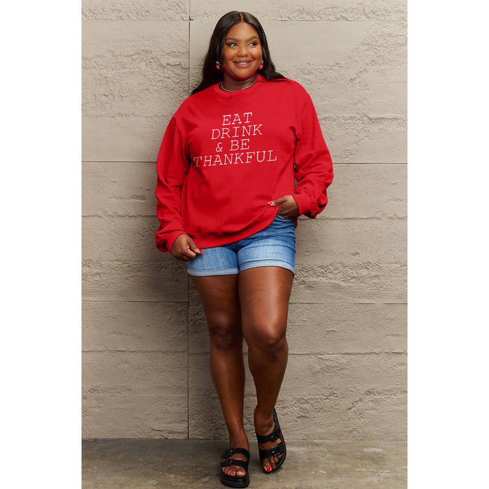 Simply Love EAT DRINK & BE THANKFUL Round Neck Sweatshirt