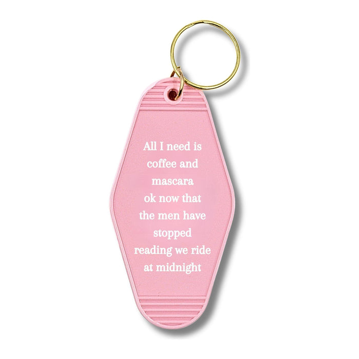 The Bullish Store - All I Need Is Coffee And Mascara We Ride At Midnight Motel Keychain