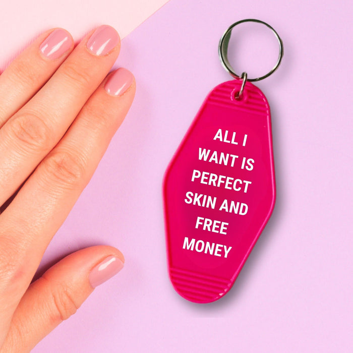 The Bullish Store - All I Want Is Perfect Skin And Free Money Motel Style Keychain In Fuchsia Pink