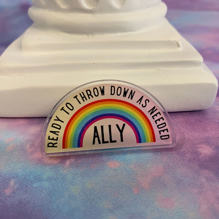 The Bullish Store - Ally Ready To Throw Down Lgbtq Rainbow Acrylic Lapel Pin