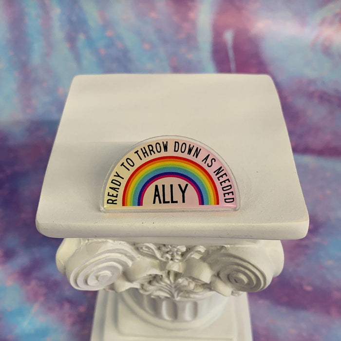 The Bullish Store - Ally Ready To Throw Down Lgbtq Rainbow Acrylic Lapel Pin