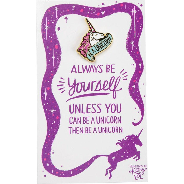 The Bullish Store - Always Be Yourself Unless You Can Be A Unicorn Enamel Pin On Gift Card