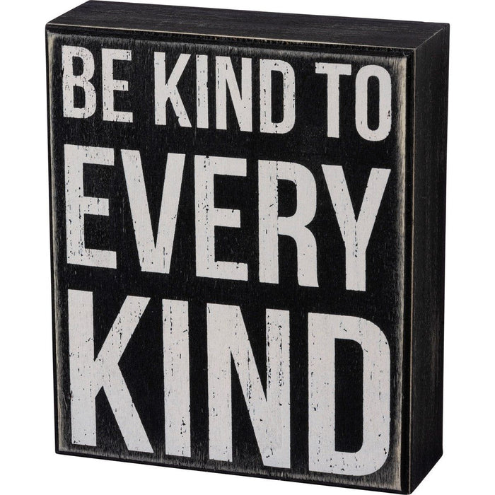 The Bullish Store - Be Kind To Every Kind Classic Black And White Box Sign, Funny/Rustic/Modern Quote Wall Art, Living/Dining/Bedroom, Cute Farmhouse Decor