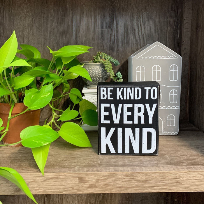 The Bullish Store - Be Kind To Every Kind Classic Black And White Box Sign, Funny/Rustic/Modern Quote Wall Art, Living/Dining/Bedroom, Cute Farmhouse Decor