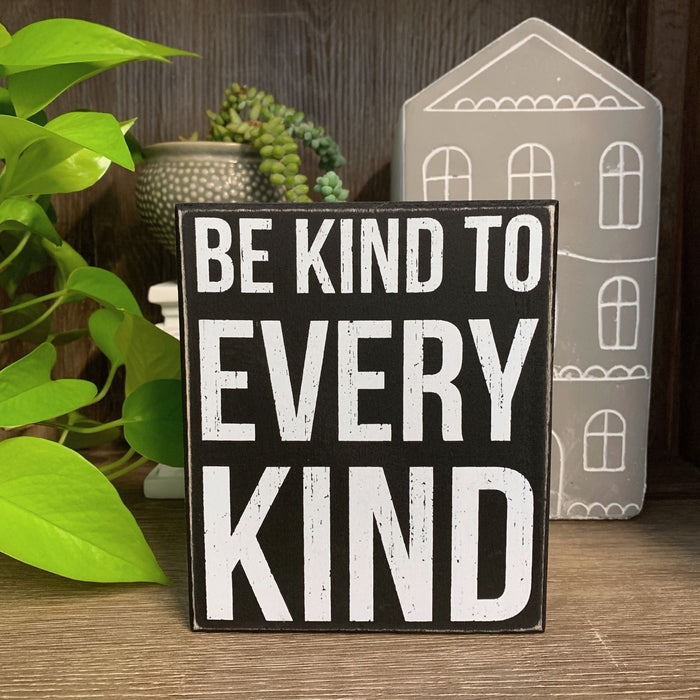 The Bullish Store - Be Kind To Every Kind Classic Black And White Box Sign, Funny/Rustic/Modern Quote Wall Art, Living/Dining/Bedroom, Cute Farmhouse Decor