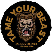 Johnny Slicks Tame Your Beast Slicker