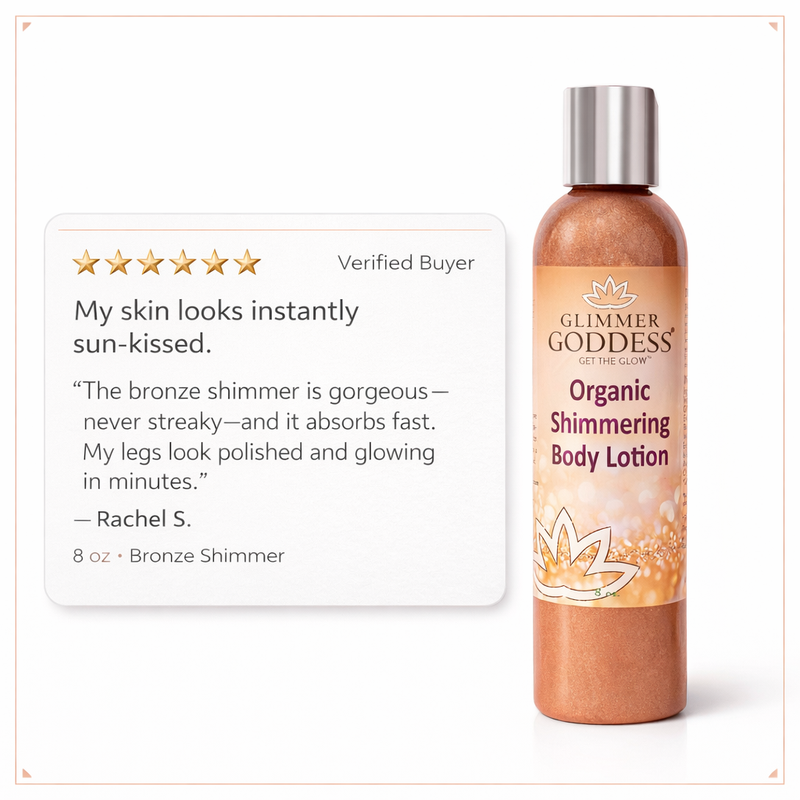 Glimmer Goddess® Organic Skin Care Organic Bronze Shimmer Body Lotion – Buildable Glow Shimmer