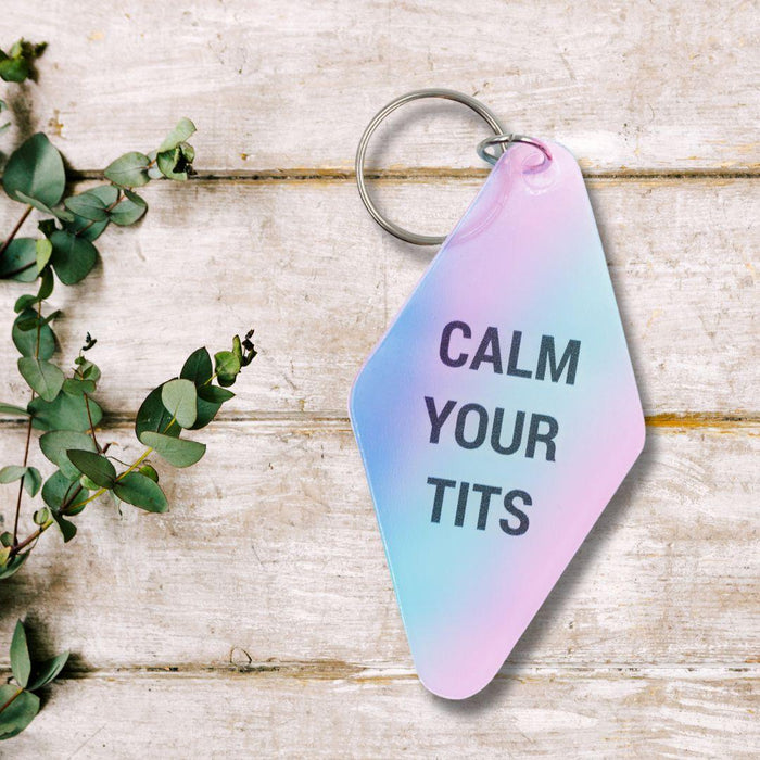 The Bullish Store - Calm Your Tits Iridescent Motel Style Key Tag Keychain