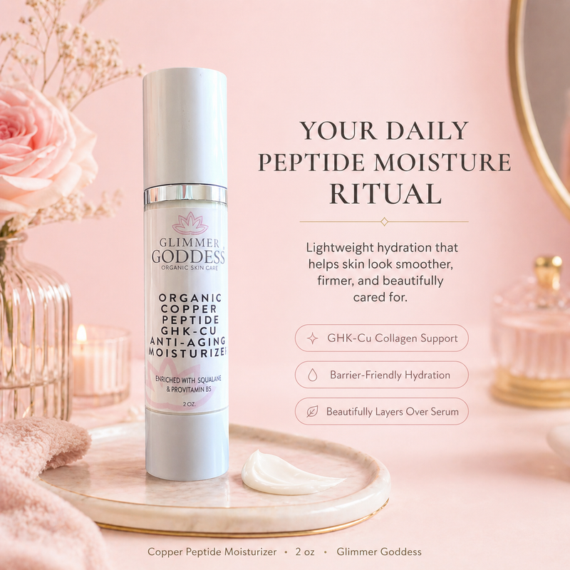Glimmer Goddess® Organic Skin Care Organic Copper Peptide Moisturizer – Firming & Smoothing Moisturizers