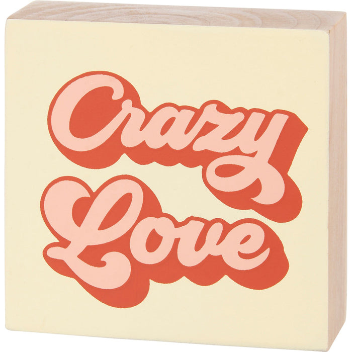 The Bullish Store - Crazy Love Block Sign | Pre-Drilled Keyhole | 3" X 3"